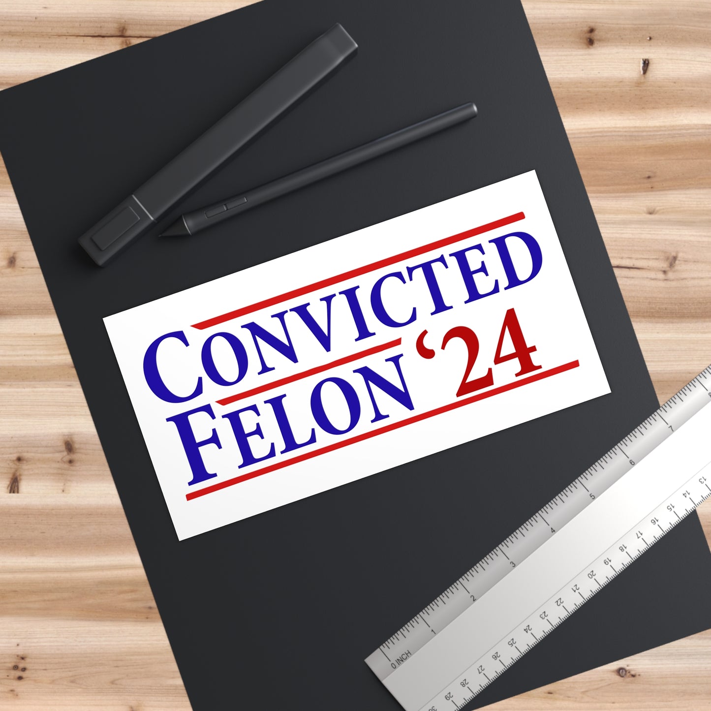 Convicted Felon '24 Bumper Sticker