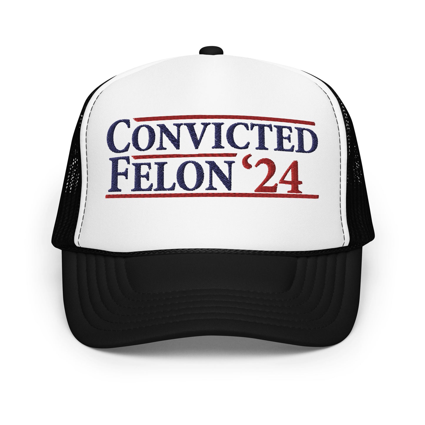 Convicted Felon '24 trucker hat